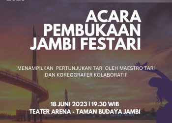 Flyer pembukaan Jambi Festari. [Dok. Agung]